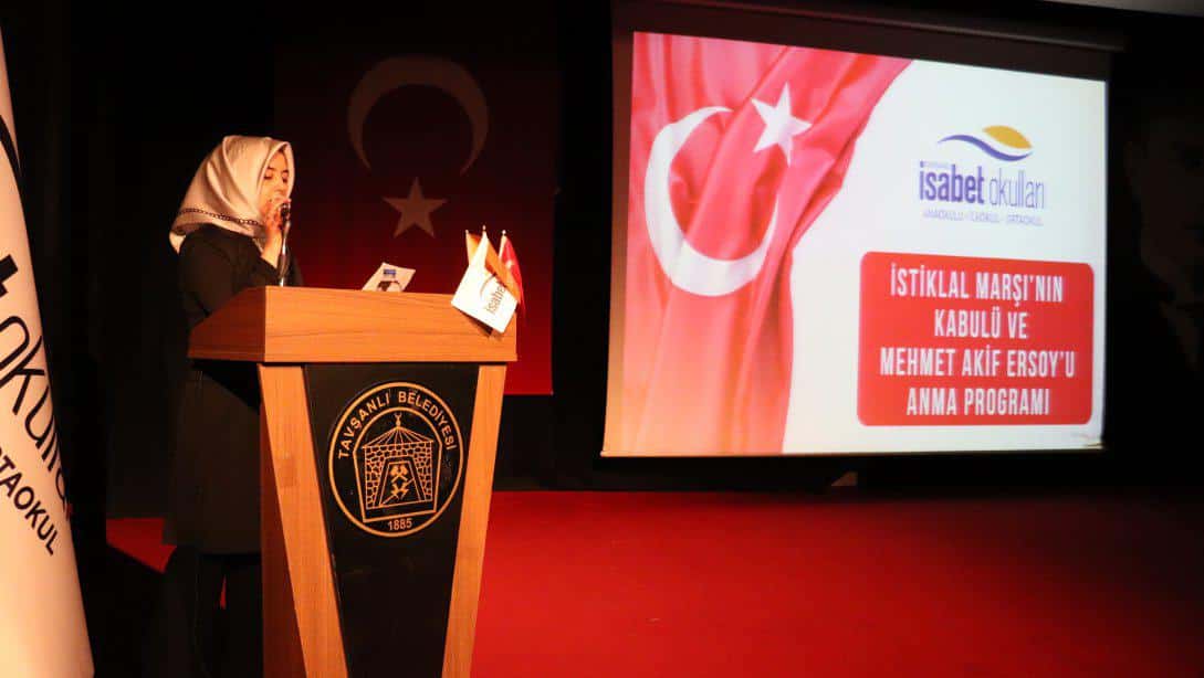 12 Mart İstiklal Marşı'nın Kabulü ve Mehmet Akif Ersoy'u Anma Programı Gerçekleştirildi.